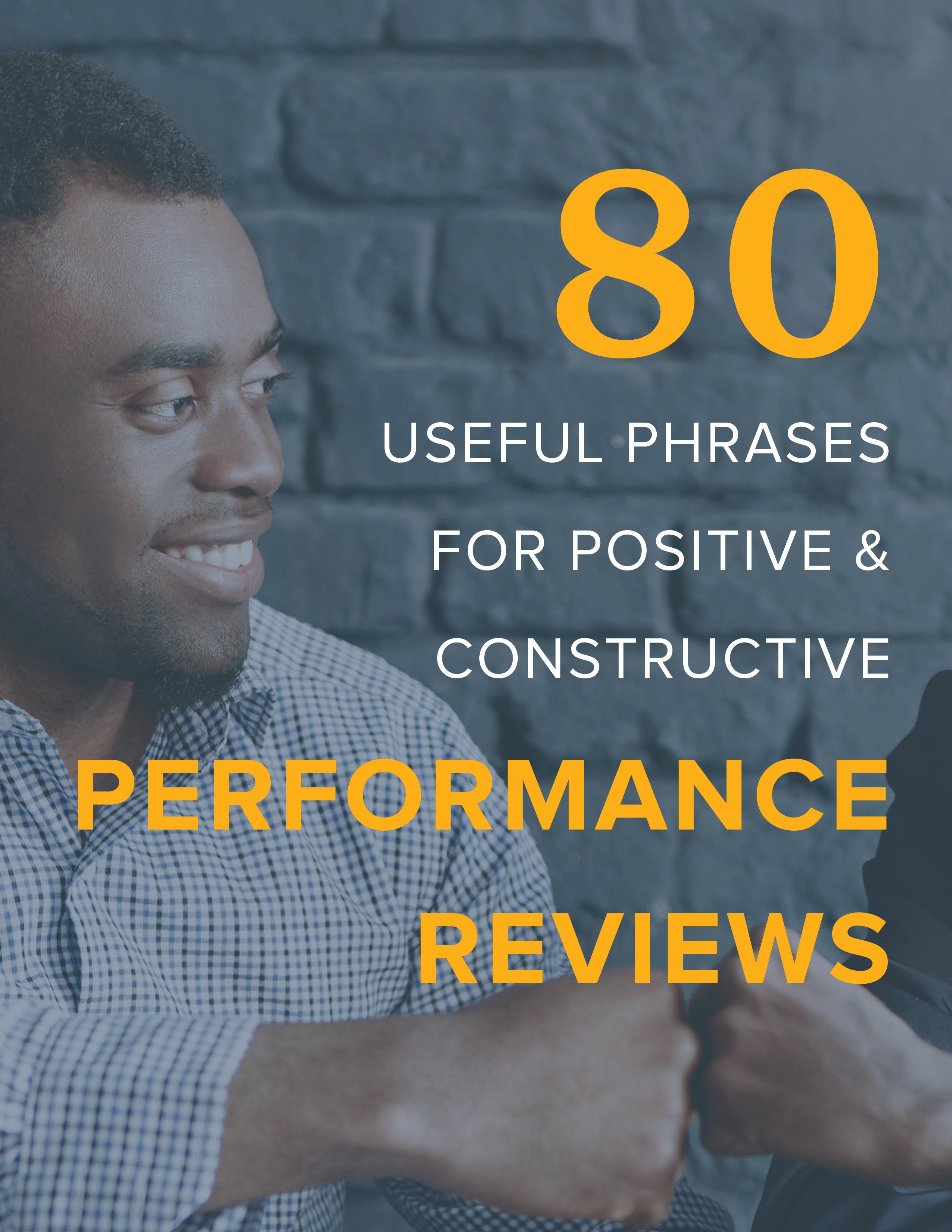 80 Useful Phrases for Positive & Constructive Performance Reviews
