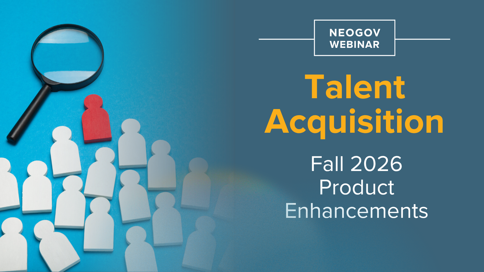 Talent Acquisition Fall 2026 Product Enhancements