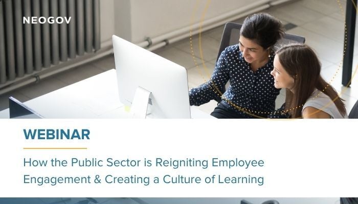 How the Public Sector is Reigniting Engagement & Creating a Culture of Learning