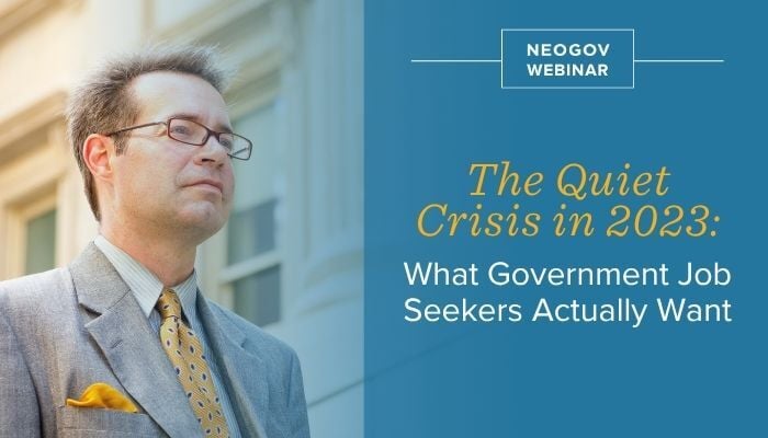 The Quiet Crisis in 2023: What Government Job Seekers Actually Want